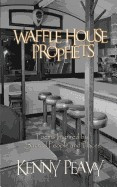 Waffle House Prophets, Poems Inspired by Sacred People and Places foto