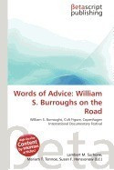 Words of Advice: William S. Burroughs on the Road foto