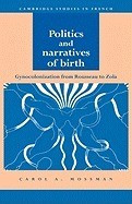 Politics and Narratives of Birth: Gynocolonization from Rousseau to Zola foto