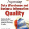 Data Warehouse and Business Information Quality