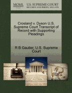 Crosland V. Dyson U.S. Supreme Court Transcript of Record with Supporting Pleadings foto