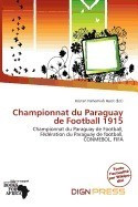 Championnat Du Paraguay de Football 1915 foto