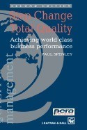 Step Change Total Quality: Achieving World Class Business Performance foto