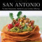Food Lovers&#039; Guide to San Antonio: The Best Restaurants, Markets &amp; Local Culinary Offerings