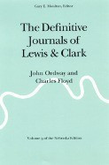 The Definitive Journals of Lewis and Clark, Vol 9: John Ordway and Charles Floyd foto