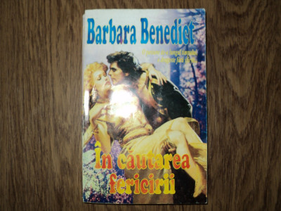 Barbara Benedict - In cautarea fericirii foto