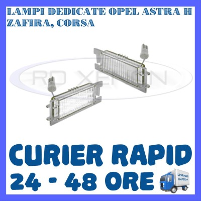 SET LAMPI NUMAR INMATRICULARE OPEL ASTRA H, VECTRA C CORSA D, INSGNIA, ZAFIRA B foto