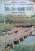 LIMBA SPANIOLA. MANUAL PENTRU CLASA A X-A - Badiceanu, Cherebetiu, Ionescu
