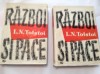 Razboi si Pace, L.N. Tolstoi, 2 Vol, 1959, Editura ESPLA, Coperta Cartonata, Supracoperta, Traducere Ion Frunzeti si N. Parocescu