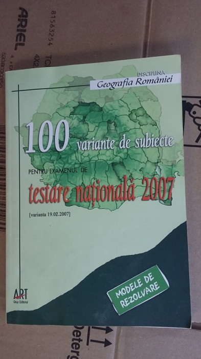 TESTARE NATIONALA 100 DE VARIANTE SUBIECTE GEOGRAFIA ROMANIEI