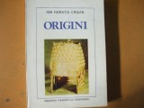 Origini - Ion Horatiu Crisan, Bucuresti 1977 - Carte Istorie