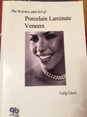 The Science and Art of Porcelain laminate Veneers de Galip Gurel foto