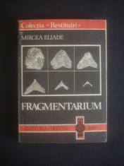 MIRCEA ELIADE - FRAGMENTARIUM foto