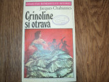 Crinoline si otrava de Jacques Chabannes