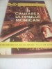 IN CAUTAREA ULTIMULUI MOHICAN-STEEVE B.MILDOW