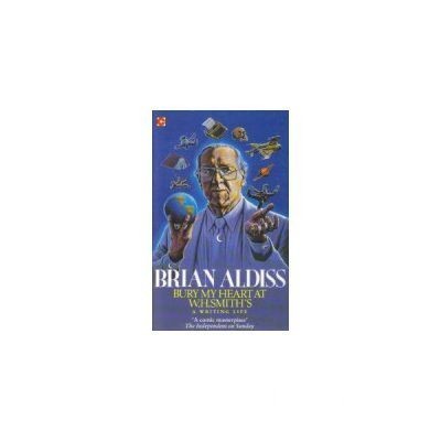 Brian Aldiss - Bury my Heart at W.H. Smith`s foto