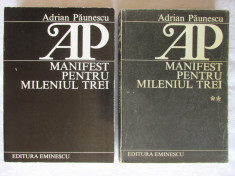 MANIFEST PENTRU MILENIUL TREI, 2 Vol, Adrian Paunescu, 1984. Dedicatie, autograf foto