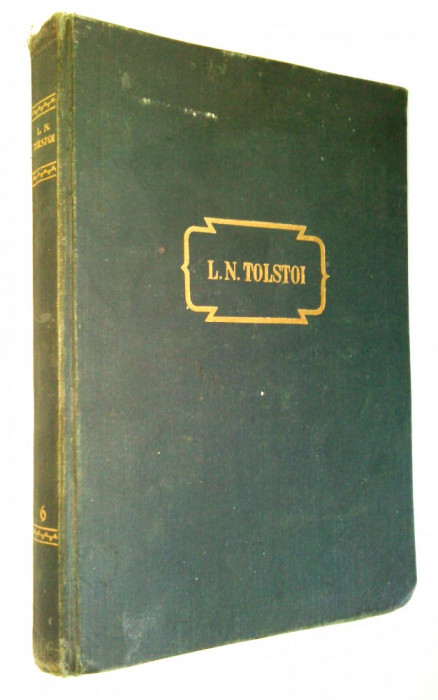 L. N. Tolstoi OPERE - vol. VI Razboi si pace vol. III - 1955
