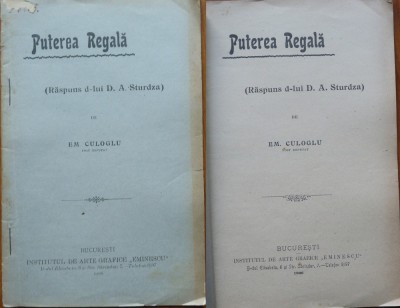 Em. Culoglu , Puterea Regala ( raspuns d-lui D. A. Sturdza ) , 1906 foto