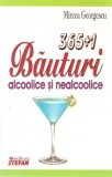 Cumpara ieftin 365+1 bauturi alcoolice si nealcoolice