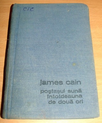 Postasul suna intotdeauna de doua ori - James Cain foto