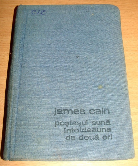 Postasul suna intotdeauna de doua ori - James Cain