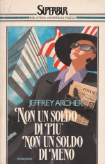 Jeffrey Archer - Non un soldo di piu non un soldo di meno - 543336 foto