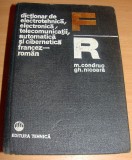 Dictionar de electrotehnica, electronica, telecomunicatii - francez / roman