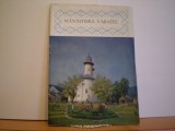 MANASTIREA VARATEC - ISTORIA EI,CLADIRILE,PICTURILE,OBIECTELE DE CULT- 20 PAG
