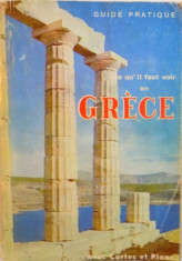 GUIDE PRATIQUE, CE QU` IL FAUT VOIR EN GRECE, MONUMENTS ANTIQUES, EGLISES BYZANTINES, MUSEES, VIE CONTEMPORAINE par EV. PENTEAS foto