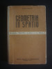 Cezar Cosnita - Geometria in spatiu. Manual (1964, editie cartonata)