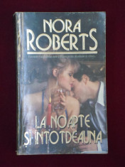 Nora Roberts - La noapte si intotdeauna - 507115 foto