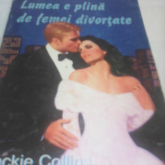 LUMEA E PLINA DE FEMEI DIVORTATE-JACKIE COLLINS