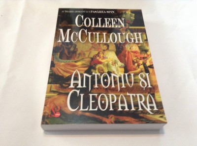 Colleen McCullough - Antoniu si Cleopatra,RF1/3 foto