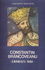 Constantin Rezachevici - Constantin Brancoveanu - 545709 foto