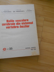 L. POPOVICIU--BOLILE VASCULARE CEREBRALE DIN SISTEMUL VERTEBRO-BAZILAR - 1980 foto