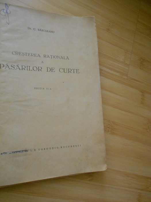 C. BAICOIANU--CRESTEREA RATIONALA A PASARILOR DE CURTE - 1943