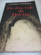 DE DIN VALE DE ROVINE-STEFAN POPESCU ROMAN ISTORIC,EDITURA MILITARA 1986 foto