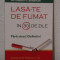 LASA-TE DE FUMAT IN 30 DE ZILE-DR.DANIEL F.SEIDMAN