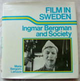 Cumpara ieftin FILM IN SWEDEN:INGMAR BERGMAN AND SOCIETY/MARIA BERGOM-LARSSON 1978(LB. ENGLEZA)