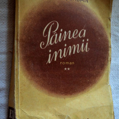 Painea inimii - Mihail Serban - 1949 Vol. II Roman