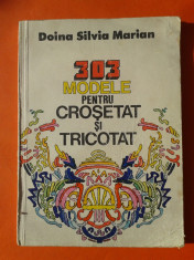 303 MODELE PENTRU CROSETAT SI TRICOTAT Doina Silvia Marian foto