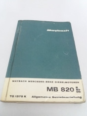 CARTE TEHNICA MERCEDES MAYBACH / MB 820 B, Bb, Db/ 1962 foto