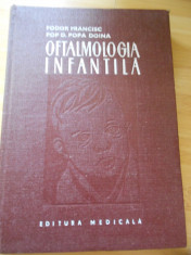 FODOR FRANCISC--OFTALMOLOGIA INFANTILA - 1983 foto