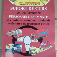 SUPORT DE CURS TRANSPORT RUTIER CATEGORIA A,B,C,CE ,D, -FLOREA