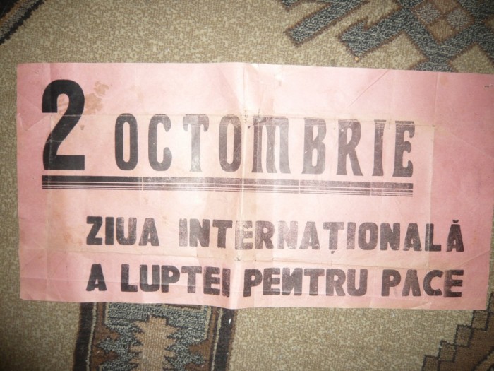 Afis Militant - 2 Decembrie Ziua Internationala a Luptei pt.Pace , L= 59 cm