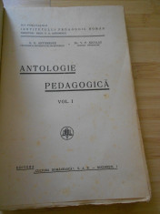 G. G. ANTONESCU--ANTOLOGIE PEDAGOGICA - VOL. I - 1937 - INTERBELICA foto