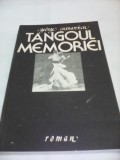 Cumpara ieftin TANGOUL MEMORIEI-GEORGE CUSMARENCU