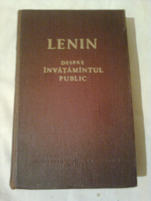 LENIN DESPRE INVATAMANTUL PUBLIC ~ ARTICOLE SI CUVANTARI