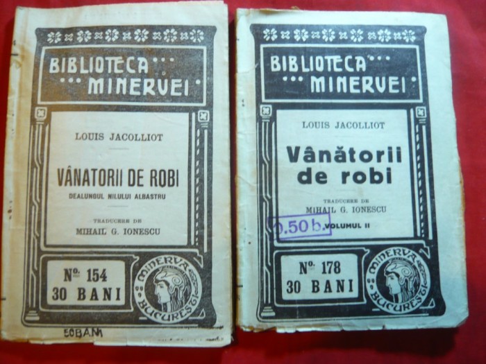L.Jacolliot - Vanatorii de Robi -vol.1 si 2- trad.M.G.Ionescu -Ed. 1914